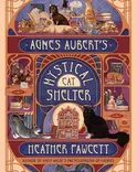 Cover for Agnes Aubert's Mystical Cat Shelter
